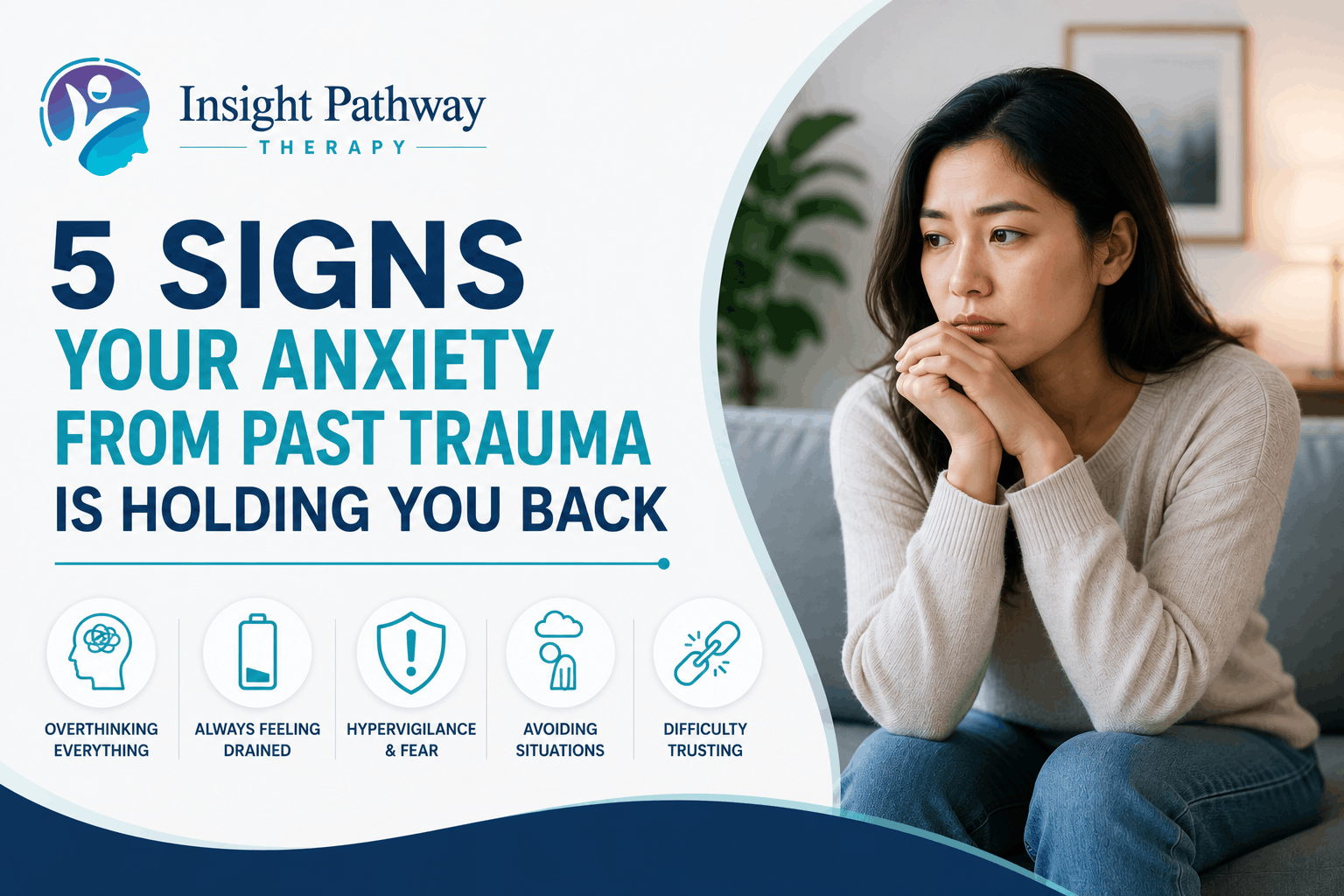 5 Signs Your Anxiety from Past Trauma Is Holding You Back