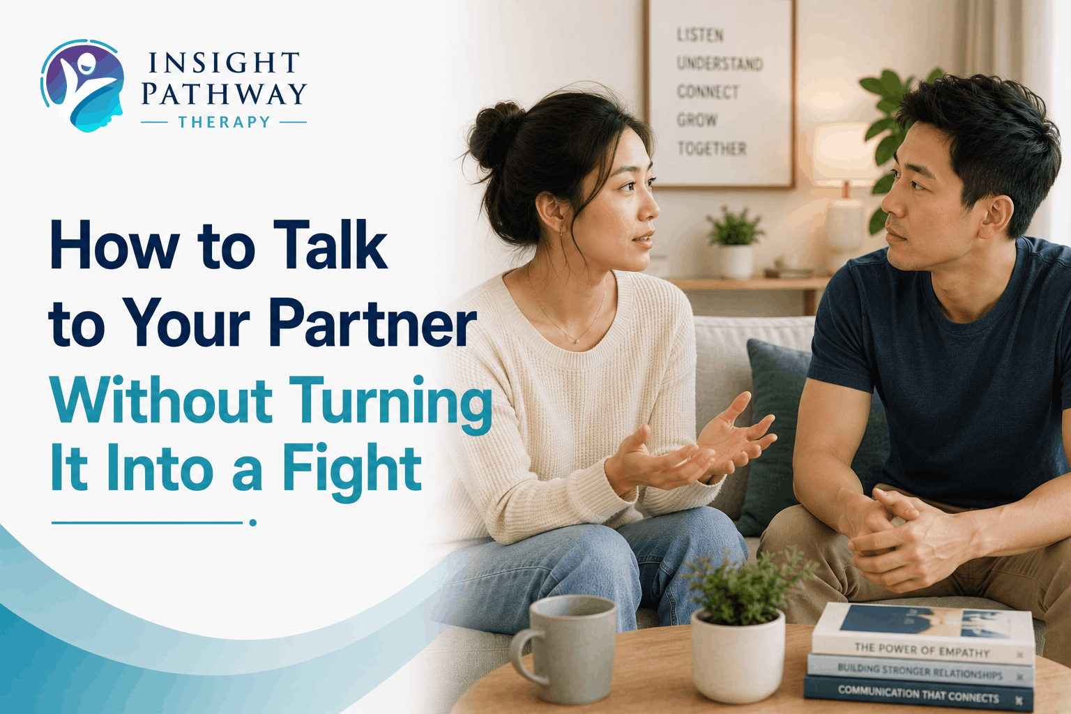 How to Talk to Your Partner Without Turning It Into a Fight