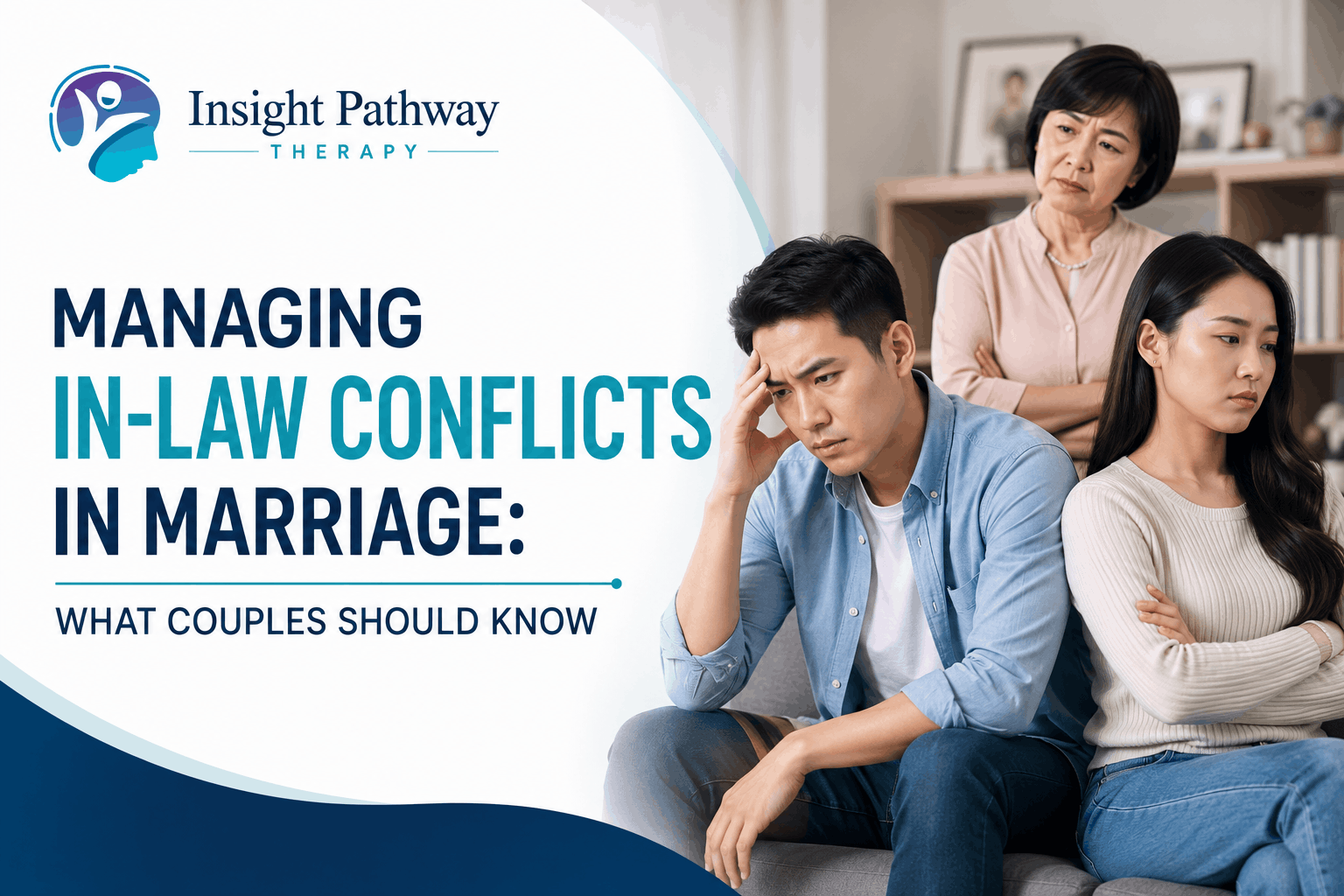 Managing In-Law Conflicts in Marriage: What Couples Should Know